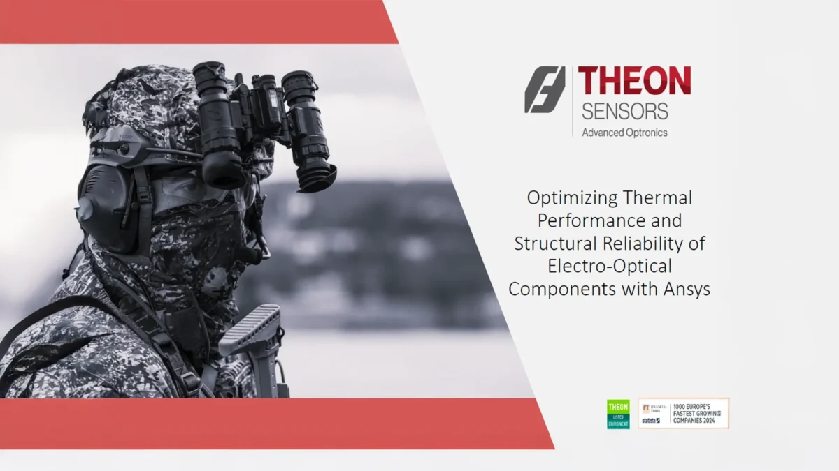 Theon Sensors: Optimizing Thermal Performance and Structural Reliability of Electro-Optical Components with Ansys